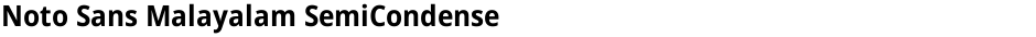 Noto Sans Malayalam SemiCondensedDemo