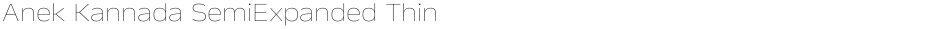 Anek Kannada SemiExpanded ThinDemo