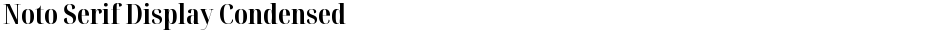 Noto Serif Display CondensedDemo