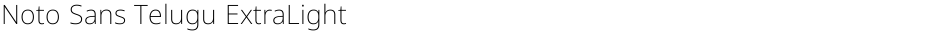Noto Sans Telugu ExtraLightDemo
