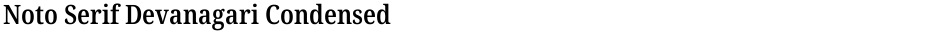 Noto Serif Devanagari Condensed SemiBoldDemo