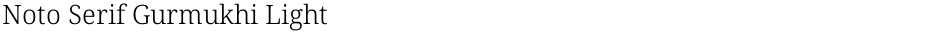 Noto Serif Gurmukhi LightDemo