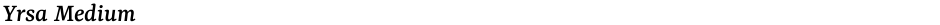 Yrsa MediumDemo