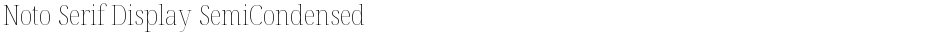 Noto Serif Display SemiCondensed ThinDemo