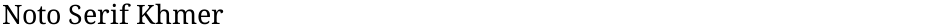 Noto Serif KhmerDemo