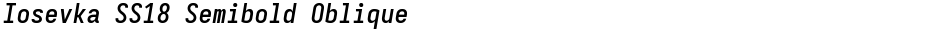 Iosevka SS18 Semibold ObliqueDemo