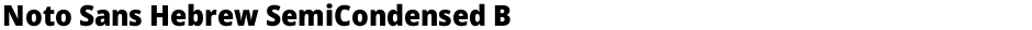 Noto Sans Hebrew SemiCondensed BlackDemo