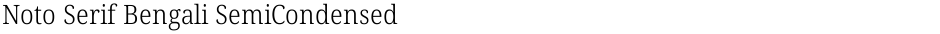 Noto Serif Bengali SemiCondensed LightDemo