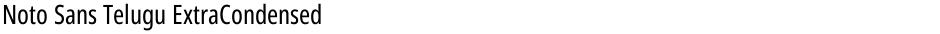 Noto Sans Telugu ExtraCondensedDemo