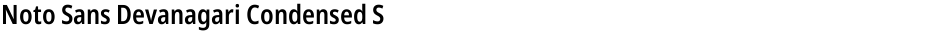 Noto Sans Devanagari Condensed SemiBoldDemo