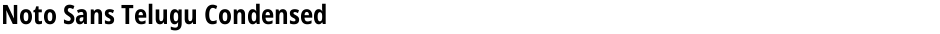 Noto Sans Telugu CondensedDemo