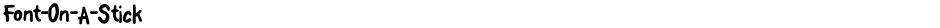Font-On-A-StickDemo