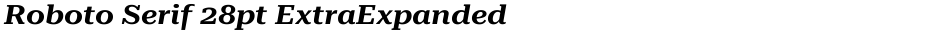 Roboto Serif 28pt ExtraExpanded SemiBoldDemo
