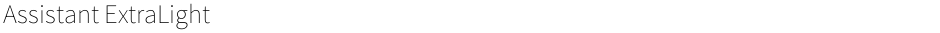 Assistant ExtraLightDemo
