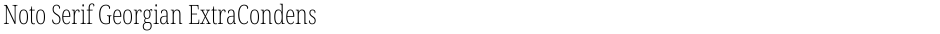 Noto Serif Georgian ExtraCondensed ExtraLightDemo