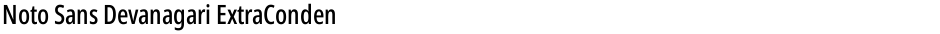 Noto Sans Devanagari ExtraCondensed MediumDemo