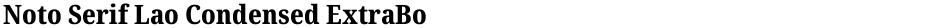 Noto Serif Lao Condensed ExtraBoldDemo