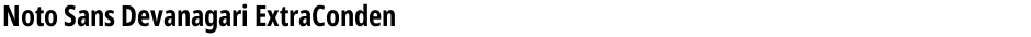 Noto Sans Devanagari ExtraCondensedDemo