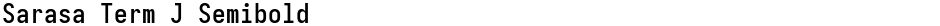 Sarasa Term J SemiboldDemo