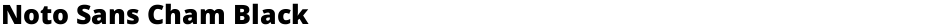 Noto Sans Cham BlackDemo