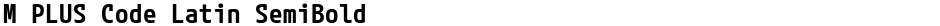 M PLUS Code Latin SemiBoldDemo
