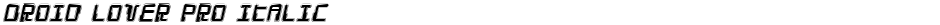 Droid Lover Pro ItalicDemo