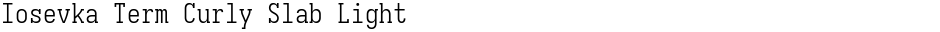 Iosevka Term Curly Slab LightDemo