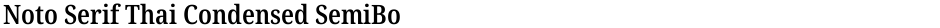 Noto Serif Thai Condensed SemiBoldDemo