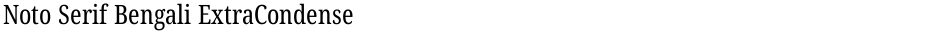Noto Serif Bengali ExtraCondensedDemo