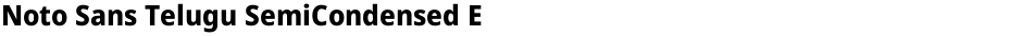 Noto Sans Telugu SemiCondensed ExtraBoldDemo