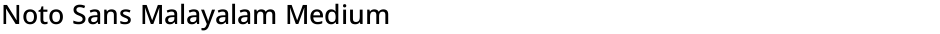 Noto Sans Malayalam MediumDemo