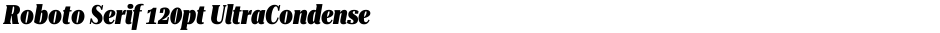 Roboto Serif 120pt UltraCondensed BlackDemo