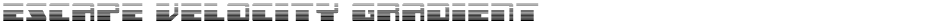 Escape Velocity GradientDemo