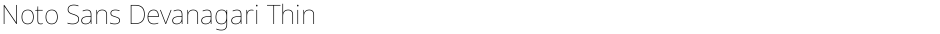 Noto Sans Devanagari ThinDemo