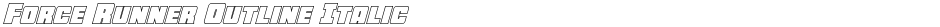 Force Runner Outline ItalicDemo