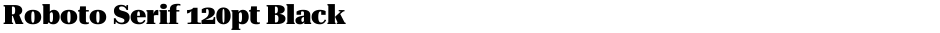 Roboto Serif 120pt BlackDemo