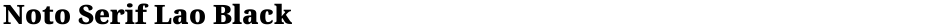 Noto Serif Lao BlackDemo