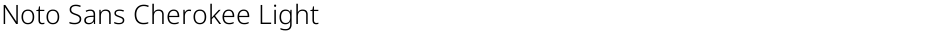 Noto Sans Cherokee LightDemo