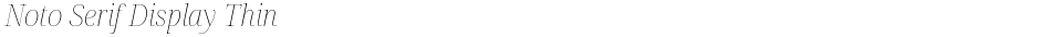Noto Serif Display ThinDemo