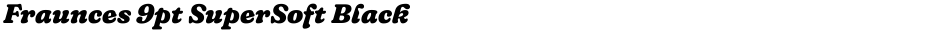 Fraunces 9pt SuperSoft BlackDemo