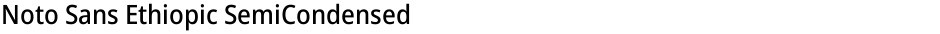 Noto Sans Ethiopic SemiCondensed MediumDemo