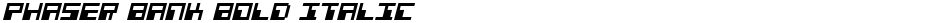 Phaser Bank Bold ItalicDemo