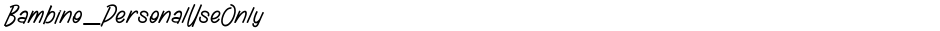 Bambino_PersonalUseOnlyDemo
