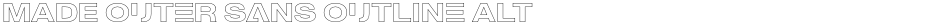 MADE Outer Sans Outline AltDemo