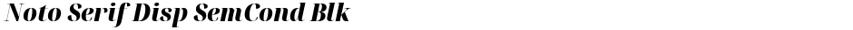 Noto Serif Disp SemCond BlkDemo