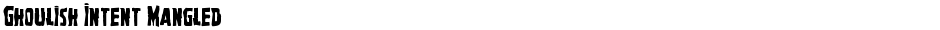 Ghoulish Intent MangledDemo