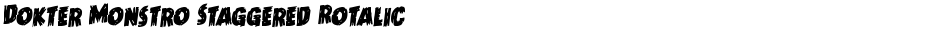 Dokter Monstro Staggered RotalicDemo