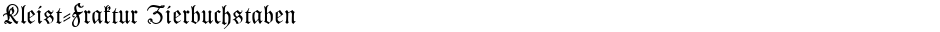 Kleist-Fraktur ZierbuchstabenDemo