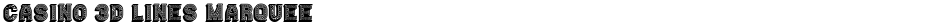 Casino 3D Lines MarqueeDemo