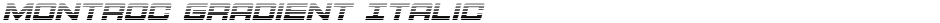 Montroc Gradient ItalicDemo